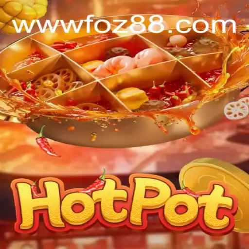 Hotpot: The Exciting Online Slot Game with Foz88.COM Oficial Slots Brasil #1