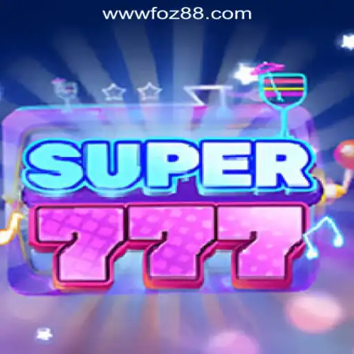 The Thrilling World of Super777 and foz88.COM Oficial Slots Brasil #1